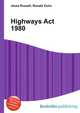 Highways Act 1980, Jesse Russell,Ronald Cohn 