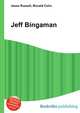 Jeff Bingaman, Jesse Russell,Ronald Cohn 