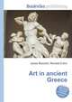 Art in ancient Greece, Jesse Russell,Ronald Cohn 