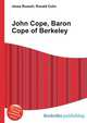 John Cope, Baron Cope of Berkeley, Jesse Russell,Ronald Cohn 