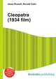 Cleopatra (1934 film), Jesse Russell,Ronald Cohn 