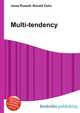 Multi-tendency, Jesse Russell,Ronald Cohn 