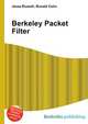 Berkeley Packet Filter, Jesse Russell,Ronald Cohn 