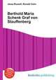 Berthold Maria Schenk Graf von Stauffenberg, Jesse Russell,Ronald Cohn 