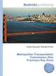 Metropolitan Transportation Commission (San Francisco Bay Area), Jesse Russell,Ronald Cohn 