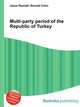Multi-party period of the Republic of Turkey, Jesse Russell,Ronald Cohn 