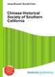 Chinese Historical Society of Southern California, Jesse Russell,Ronald Cohn 