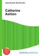 Catherine Ashton, Jesse Russell,Ronald Cohn 