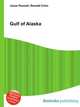 Gulf of Alaska, Jesse Russell,Ronald Cohn 