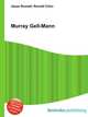 Murray Gell-Mann, Jesse Russell,Ronald Cohn 