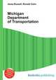 Michigan Department of Transportation, Jesse Russell,Ronald Cohn 