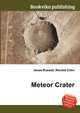 Meteor Crater, Jesse Russell,Ronald Cohn 
