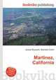 Martinez, California, Jesse Russell,Ronald Cohn 