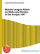 Muslim League Attack on Sikhs and Hindus in the Punjab 1947, Jesse Russell,Ronald Cohn 