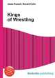 Kings of Wrestling, Jesse Russell,Ronald Cohn 