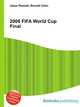 2006 FIFA World Cup Final, Jesse Russell,Ronald Cohn 