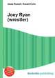 Joey Ryan (wrestler), Jesse Russell,Ronald Cohn 