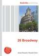 26 Broadway, Jesse Russell,Ronald Cohn 