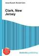 Clark, New Jersey, Jesse Russell,Ronald Cohn 