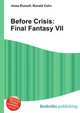 Before Crisis: Final Fantasy VII, Jesse Russell,Ronald Cohn 