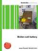 Molten salt battery, Jesse Russell,Ronald Cohn 