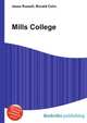 Mills College, Jesse Russell,Ronald Cohn 