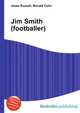 Jim Smith (footballer), Jesse Russell,Ronald Cohn 