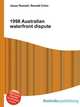 1998 Australian waterfront dispute, Jesse Russell,Ronald Cohn 