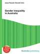 Gender inequality in Australia, Jesse Russell,Ronald Cohn 