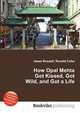 How Opal Mehta Got Kissed, Got Wild, and Got a Life, Jesse Russell,Ronald Cohn 