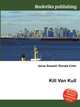 Kill Van Kull, Jesse Russell,Ronald Cohn 