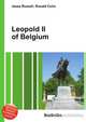 Leopold II of Belgium, Jesse Russell,Ronald Cohn 