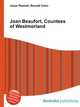 Joan Beaufort, Countess of Westmorland, Jesse Russell,Ronald Cohn 