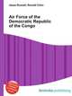 Air Force of the Democratic Republic of the Congo, Jesse Russell,Ronald Cohn 