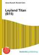 Leyland Titan (B15), Jesse Russell,Ronald Cohn 