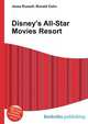 Disney's All-Star Movies Resort, Jesse Russell,Ronald Cohn 