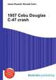 1957 Cebu Douglas C-47 crash, Jesse Russell,Ronald Cohn 