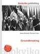 Groundbreaking, Jesse Russell,Ronald Cohn 