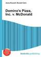 Domino's Pizza, Inc. v. McDonald, Jesse Russell,Ronald Cohn 