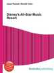 Disney's All-Star Music Resort, Jesse Russell,Ronald Cohn 