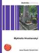 Mykhailo Hrushevskyi, Jesse Russell,Ronald Cohn 