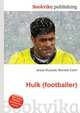 Hulk (footballer), Jesse Russell,Ronald Cohn 