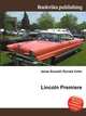 Lincoln Premiere, Jesse Russell,Ronald Cohn 
