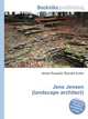 Jens Jensen (landscape architect), Jesse Russell,Ronald Cohn 