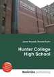 Hunter College High School, Jesse Russell,Ronald Cohn 
