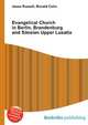 Evangelical Church in Berlin, Brandenburg and Silesian Upper Lusatia, Jesse Russell,Ronald Cohn 