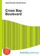 Cross Bay Boulevard, Jesse Russell,Ronald Cohn 
