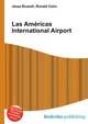 Las Am?ricas International Airport, Jesse Russell,Ronald Cohn 