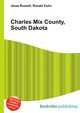 Charles Mix County, South Dakota, Jesse Russell,Ronald Cohn 