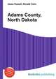 Adams County, North Dakota, Jesse Russell,Ronald Cohn 
